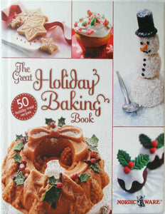 Nordicware GREAT HOLIDAY BAKING BOOK Hard Cover Cookbook CAKES COOKIES CANDIES