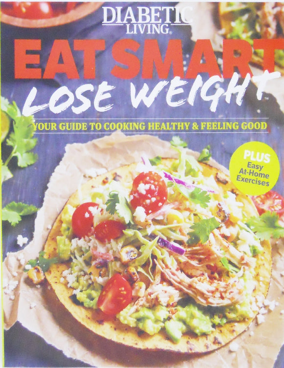 Diabetic Living EAT SMART LOSE WEIGHT Guide to Cooking Healthy Cook Book